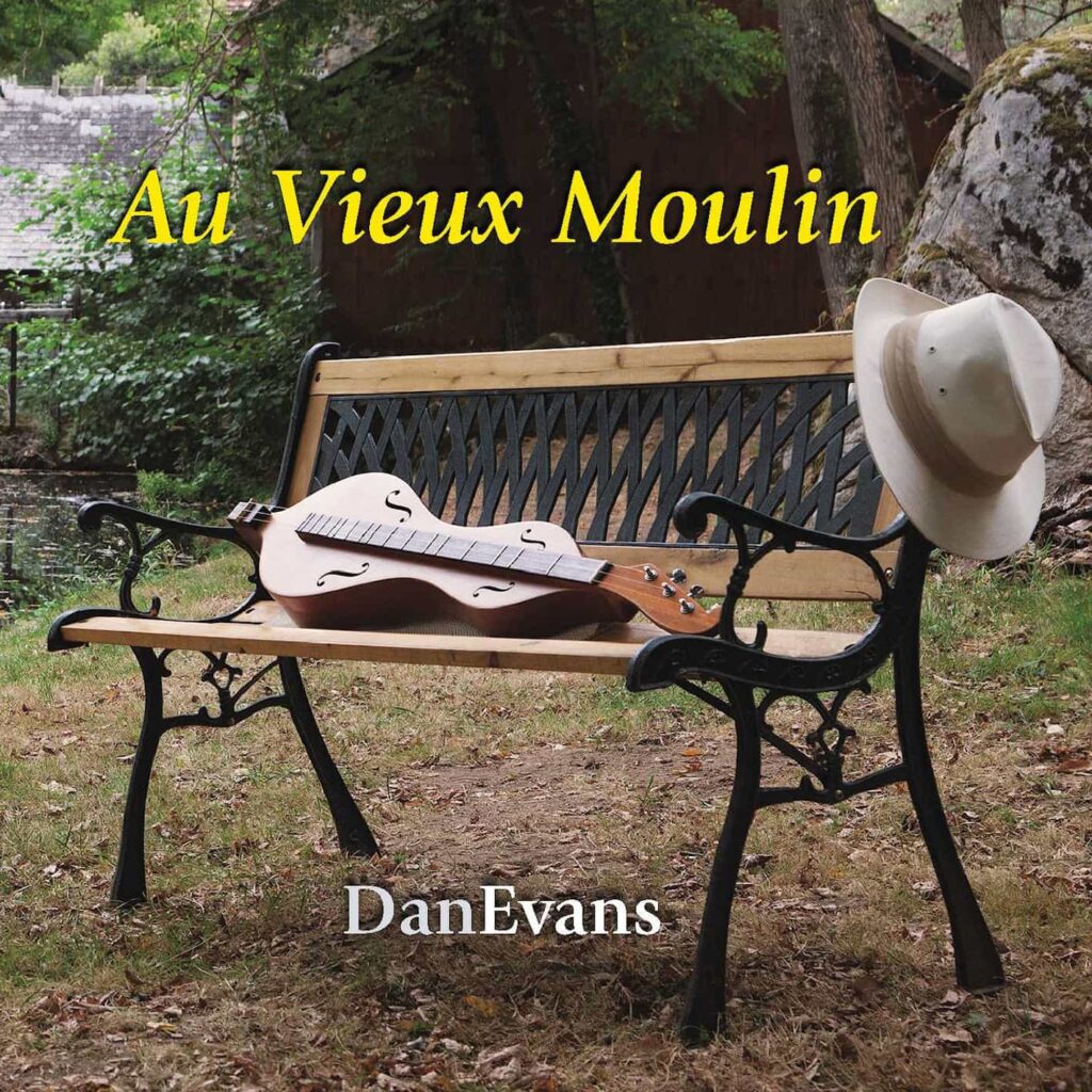Dan Evans: Au Vieux Moulin